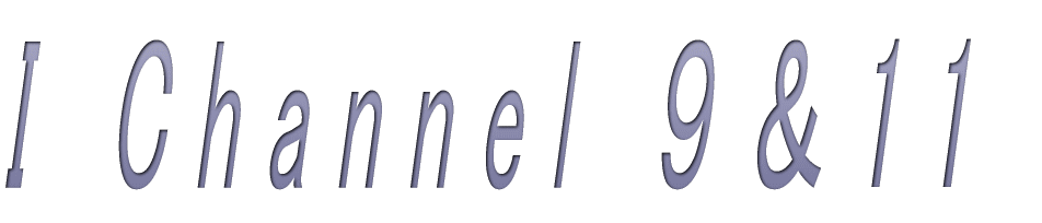 I Channel �X��11 